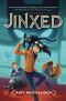 [Jinxed 01] • Jinxed